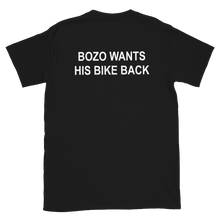 Load image into Gallery viewer, 20YRS - Bozo wants his bike back