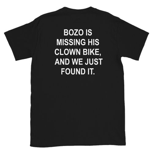 WHQ- Bozo is missing his clown bike, and we just found it